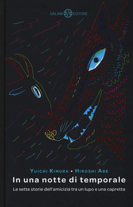 In una notte di temporale: Le sette storie dell'amicizia tra un lupo e una capretta