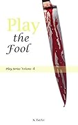 Play the Fool