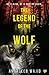 THE LEGEND OF THE WOLF