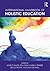 International Handbook of Holistic Education by John P. Miller