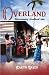 Overland: Remembering South...