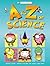 Basher Science: An A to Z o...