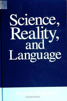 Science, Reality, and Language (Philosophy)