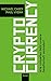 Cryptocurrency: Bitcoin und...