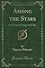 Among the Stars: Or Wonderf...