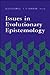 Issues in Evolutionary Epistemology (Suny Series in Philosophy and Biology)