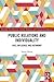 Public Relations and Individuality: Fate, Influence and Autonomy (Routledge New Directions in Public Relations & Communication Research)