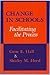 Change in Schools Facilitating the Process (Suny Series in Educational Leadership)