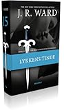 Lykkens tinde by J.R. Ward