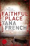 Faithful Place by Tana French