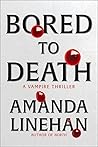Bored To Death: A...