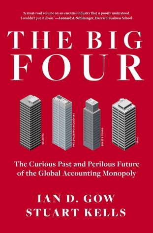The Curious Past and Perilous Future of the Global Accounting Monopoly