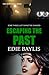 Escaping the Past (Downfall #2)