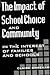 The Impact of School Choice and Community: In the Interest of Families and Schools (Youth Social Services (Dis))