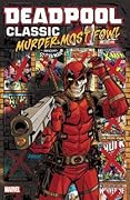 Deadpool Classic 22: Murder Most Fowl