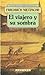 El Viajero y su Sombra