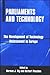 Parliaments and Technology: The Development of Technology Assessment in Europe