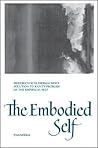 The Embodied Self: Friedrich Schleiermacher's Solution to Kant's Problem of the Empirical Self (Philosophy)