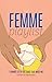 The Femme Playlist: I Cannot Lie to the Stars That Made Me