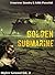 Golden Submarine (Higher Gr...