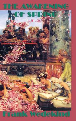 The Awakening of Spring: A Play of Youth, Repression, and Awakening