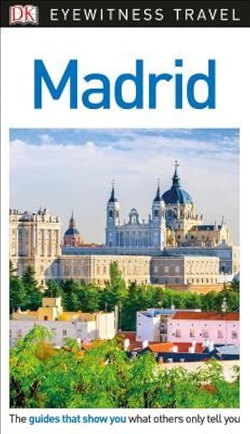 DK Eyewitness Madrid (Travel Guide)