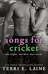 Songs for Cricket by Terri E. Laine