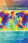 Possibilities in Practice: Social Justice Teaching in the Disciplines Possibilities in Practice: Social Justice Teaching in the Disciplines