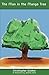 The Man in the Mango Tree