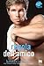 La regola dell'amico by Kristen Callihan