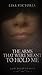 The Arms That Were Meant To Hold Me by Lisa Victoria