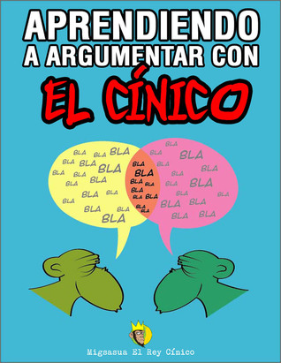 Aprendiendo a argumentar con el Rey Cínico
