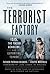 The Terrorist Factory: ISIS...