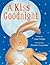 A Kiss Goodnight (Padded Board Books for Babies)