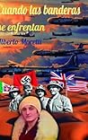 Cuando Las Banderas Se Enfrentan (Spanish Edition)