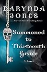 Summoned to Thirteenth Grave by Darynda Jones
