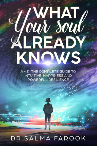 What Your Soul Already Knows (Kindle Edition)