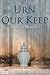 URN OUR KEEP by P. Ryan Hembree