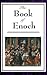 The Book of Enoch: A Foundational Work of Apocalyptic Literature