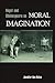 Hegel and Shakespeare on Moral Imagination