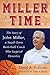 Miller Time: The Story of J...