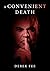 A Convenient Death