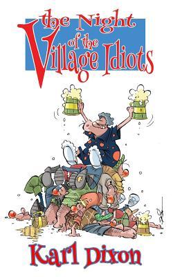 the Night of the Village Idiots: a Sleepy Hamlet tale (Tales from Sleepy Hamlet)