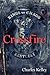 Crossfire: Book 2 in the Ki...