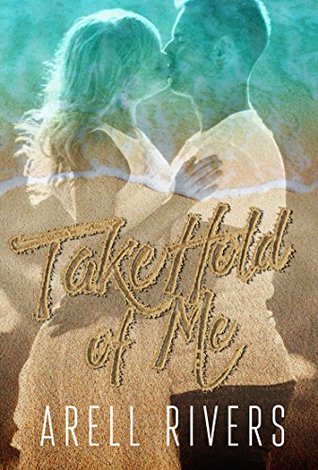 Take Hold of Me (Hold #6)