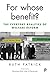 For Whose Benefit?: The Everyday Realities of Welfare Reform