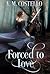 Forced to Love