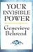 Your Invisible Power by Geneviève Behrend