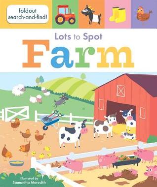 Lots to Spot: Farm (Board Book)