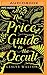 Price Guide to the Occult, The